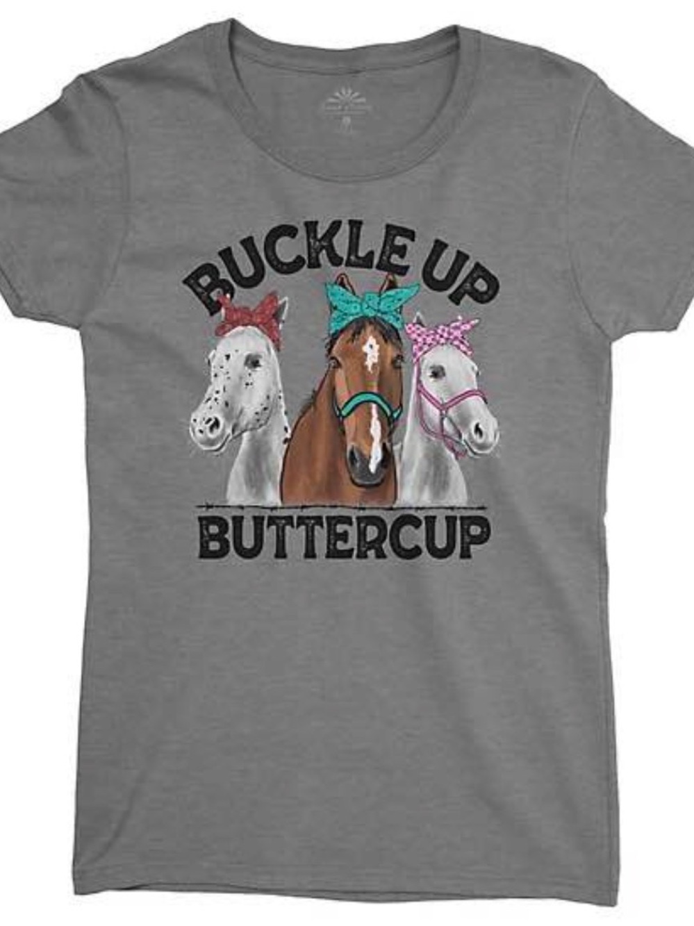 Buckle Up Buttercup Horses Gray Graphic T-Shirt - 2XL